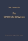 Image for Das Franzosische Bankwesen: Struktur Und Strukturwandlungen