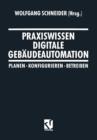 Image for Praxiswissen Digitale Gebaudeautomation