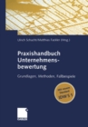 Image for Praxishandbuch Unternehmensbewertung: Grundlagen, Methoden, Fallbeispiele