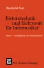 Image for Elektrotechnik und Elektronik fur Informatiker: Grundbegriffe der Elektrotechnik