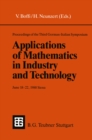Image for Proceedings of the Third German-italian Symposium Applications of Mathematics in Industry and Technology: June 18-22, 1988 Siena (Under the Auspices of the C.n.r. - D.f.g. Agreement)