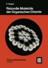 Image for Reizvolle Molekule der Organischen Chemie.
