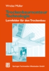 Image for Trockenbaumonteur Technologie: Lernfelder fur den Trockenbau