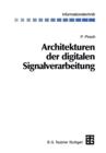 Image for Architekturen der digitalen Signalverarbeitung