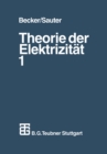 Image for Theorie Der Elektrizitat: Band 1: Einfuhrung in Die Maxwellsche Theorie, Elektronentheorie. Relativitatstheorie