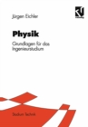 Image for Physik: Grundlagen fur das Ingenieurstudium