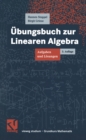 Image for Ubungsbuch zur Linearen Algebra: Aufgaben und Losungen
