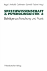 Image for Sprechwissenschaft &amp; Psycholinguistik 3: Beitrage aus Forschung und Praxis