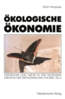 Image for Okologische Okonomie: Individuum und Natur in der Neoklassik * Natur in der okonomischen Theorie: Teil 4.