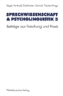 Image for Sprechwissenschaft &amp; Psycholinguistik 5: Beitrage aus Forschung und Praxis