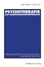 Image for Psychotherapie als Transformationsproze: Expertenwissen im Alltagshandeln ehemaliger Klienten