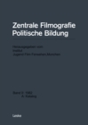 Image for Zentrale Filmografie Politische Bildung: Band II: 1982 A: Katalog