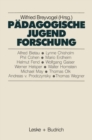 Image for Padagogische Jugendforschung: Erkenntnisse und Perspektiven