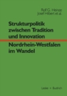 Image for Strukturpolitik zwischen Tradition und Innovation - NRW im Wandel