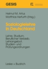 Image for Soziologielehre in Deutschland: Lehre, Studium, beruflicher Verbleib. Lehrangebot, Studien- und Prufungsordnungen