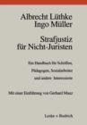 Image for Strafjustiz fur Nicht-Juristen: Ein Handbuch fur Schoffen, Padagogen, Sozialarbeiter und andere Interessierte