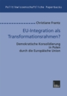 Image for EU-Integration als Transformationsrahmen?: Demokratische Konsolidierung in Polen durch die Europaische Union
