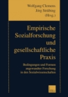 Image for Empirische Sozialforschung und gesellschaftliche Praxis: Bedingungen und Formen angewandter Forschung in den Sozialwissenschaften