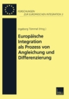 Image for Europaische Integration als Prozess von Angleichung und Differenzierung
