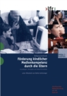 Image for Forderung kindlicher Medienkompetenz durch die Eltern: Grundlagen, Konzepte und Zukunftsmodelle