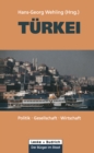 Image for Turkei: Politik - Gesellschaft - Wirtschaft