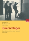 Image for Querschlager: Jugendliche zwischen rechter Ideologie und Gewalt