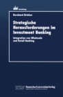 Image for Strategische Herausforderungen Im Investment Banking: Integration Von Wholesale Und Retail Banking. : 10