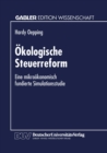 Image for Okologische Steuerreform: Eine Mikrookonomisch Fundierte Simulationsstudie.