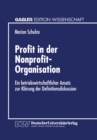 Image for Profit in der Nonprofit-Organisation: Ein betriebswirtschaftlicher Ansatz zur Klarung der Definitionsdiskussion.