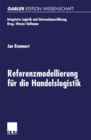 Image for Referenzmodellierung Fur Die Handelslogistik