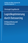 Image for Logistikoptimierung durch Outsourcing: Erfolgswirkung und Erfolgsfaktoren