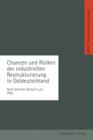 Image for Chancen und Risiken der industriellen Restrukturierung in Ostdeutschland