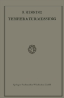 Image for Die Grundlagen, Methoden und Ergebnisse der Temperaturmessung