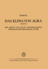 Image for Das Klima von Agra (Tessin): Eine Dritte und Letzte Meteorologisch-Physikalisch-Physiologische Studie
