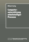 Image for Computerunterstutzung Arbeitsteiliger Prozesse: Konzipierung Eines Koordinationssystems Fur Die Buroarbeit