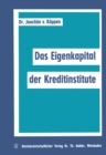 Image for Das Eigenkapital Der Kreditinstitute