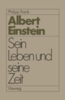 Image for Einstein: Sein Leben und seine Zeit