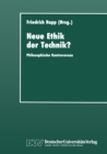 Image for Neue Ethik Der Technik?: Philosophische Kontroversen
