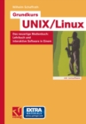 Image for Grundkurs UNIX/Linux: Das neuartige Medienbuch: Lehrbuch und interaktive Software in Einem