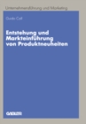 Image for Entstehung Und Markteinfuhrung Von Produktneuheiten: Entwicklung Eines Prozeintegrierten Konzepts : 33