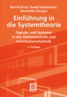 Image for Einfuhrung in die Systemtheorie: Signale und Systeme in der Elektrotechnik und Informationstechnik
