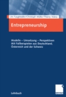 Image for Entrepreneurship: Modelle - Umsetzung - Perspektiven