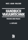 Image for Handbuch Vakuumtechnik: Theorie und Praxis
