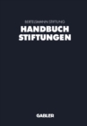 Image for Handbuch Stiftungen: Ziele - Projekte - Management - Rechtliche Gestaltung