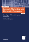 Image for Internet-marketing Und Electronic Commerce: Grundlagen - Rahmenbedingungen - Instrumente