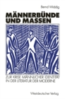 Image for Mannerbunde und Massen: Zur Krise mannlicher Identitat in der Literatur der Moderne