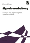 Image for Signalverarbeitung: Analoge Und Digitale Signale, Systeme Und Filter