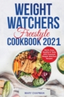 Image for Weight Watchers Freestyle Cookbook 2021