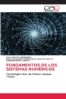 Image for Fundamentos de Los Sistemas Numericos