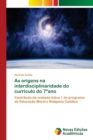 Image for As origens na interdisciplinaridade do curriculo do 7°ano
